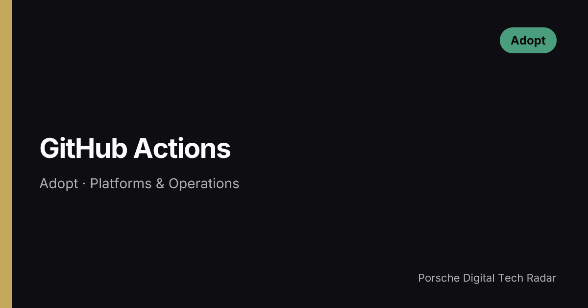GitHub Actions | Technology Radar